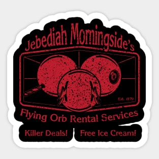 Jebediah Murningside's Bloody Flying Orbs Sticker